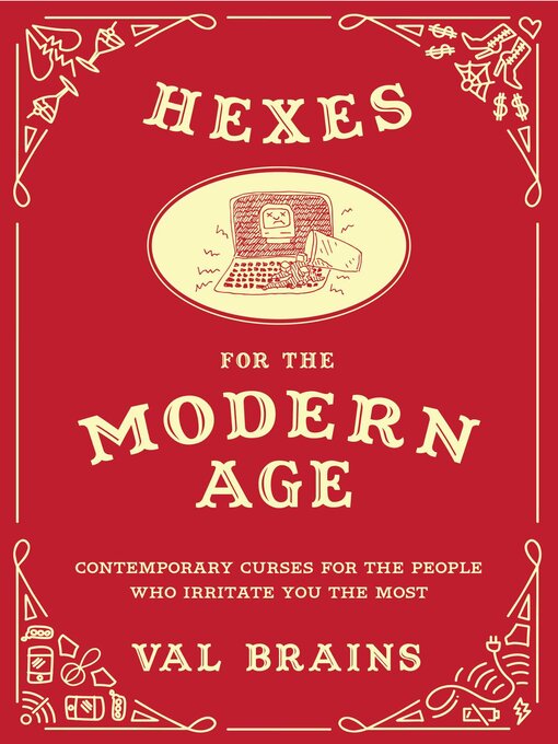 Title details for Hexes for the Modern Age by Val Brains - Available